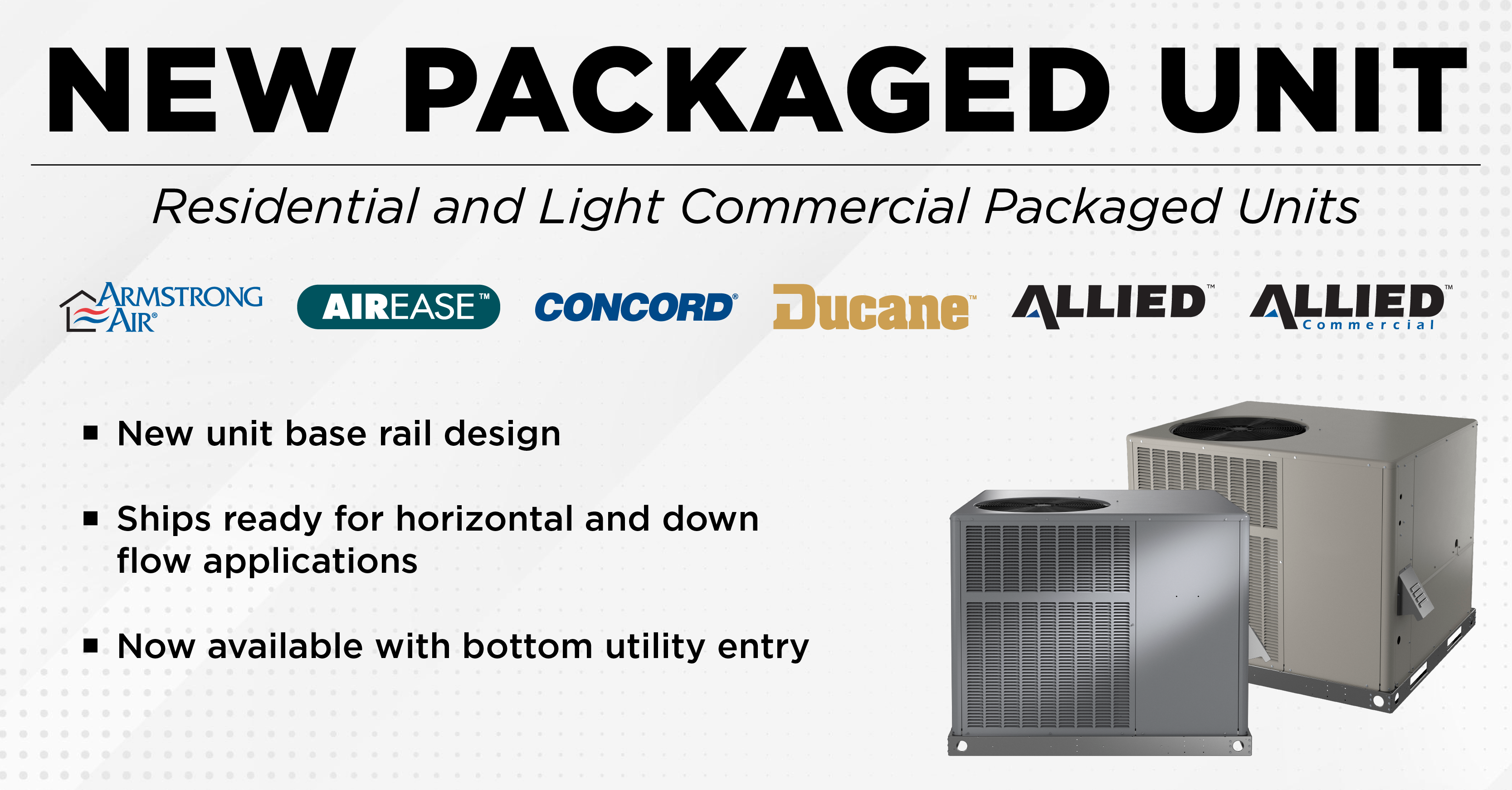  New Residential Packaged Units 